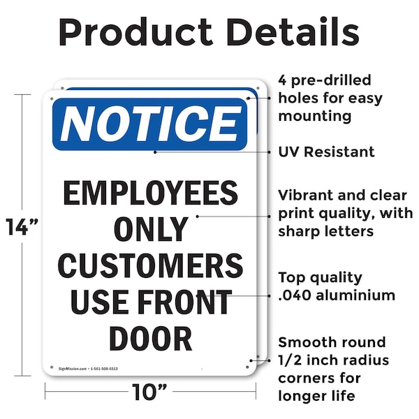 Employees Only Customers Use Front Door OSHA Notice Sign, Aluminum, 10in W X 14in L, 2PK